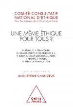 Une même éthique pour tous