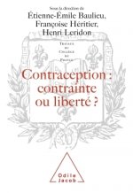 Contraception : contrainte ou liberté ?