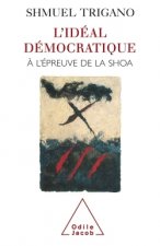 L'Idéal démocratique à l'épreuve de la Shoah