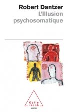 L'Illustion psychosomatique