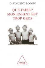 Que faire ? Mon enfant est trop gros