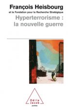 Hyperterrorisme : la nouvelle guerre