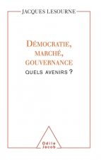 Démocratie, marché, gouvernance