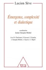 Émergence, complexité et dialectique