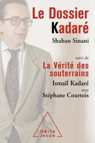 Le Dossier Kadaré