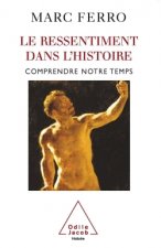 Le Ressentiment dans l'histoire