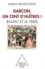 Garçon, un cent d'huîtres !