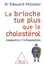 La brioche tue plus que le cholesterol