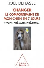 Changer le comportement de mon chien en 7 jours