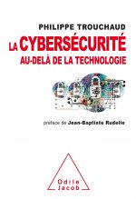 La cybersécurité au-delà de la technologie