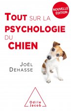 Tout sur la psychologie du chien (NE 2019)