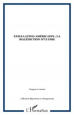 Exils latino-américains : la malédiction d'Ulysse