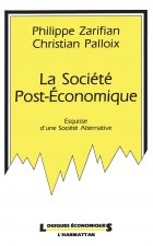La société post-économique, esquisse d'une société alternative