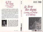 Le livre des dupes - Contes d'Orient et d'ailleurs