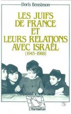 Les Juifs de France et leurs relations avec Israël (1945-1988)