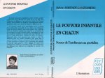 Le pouvoir infantile en chacun