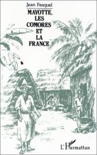 Mayotte, les Comores et la France