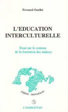 L'éducation interculturelle - Essai sur le contenu de la formation des maîtres
