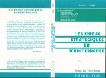 Les enjeux stratégiques en méditerranée