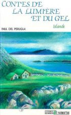 Contes de la lumière et du gel (Islande)