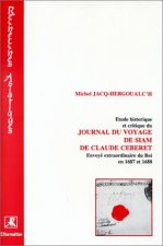 Etude historique et critique du journal du voyage de Siam de Cébéret