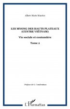 Les Mnong des hauts plateaux (Centre Viêtnam)