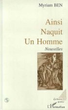 Ainsi naquit un homme
