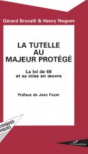 La tutelle au majeur protégé