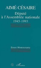 Aimé Césaire, député à lAssemblée nationale 1945-1993