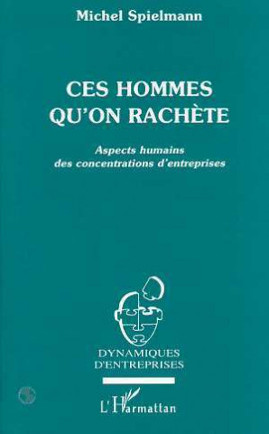 Ces hommes qu'on rachète