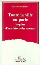 Toute la ville en parle