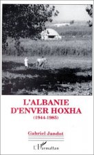 L'Albanie d'Enver Hoxha (1944-1985)