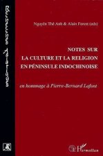 Notes sur la culture et la religion en péninsule indochinois