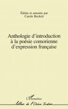 Anthologie d'introduction à la poésie comorienne d'expression française (Annotation)