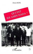 Qui est Idi Amin Dada ?