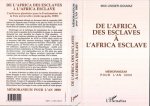 De l'Africa des esclaves à l'Africa esclave
