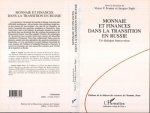 Monnaie et finances dans la transition en Russie