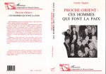 Proche-Orient : Ces hommes qui font la paix