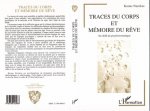 Traces du corps et mémoire du rêve