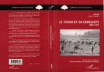 Le Tchad et sa conquête (1900-1914)