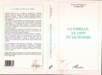 LA FAMILLE, LE LIEN ET LA NORME