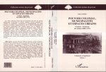 Pouvoir colonial, municipalités et espaces urbains