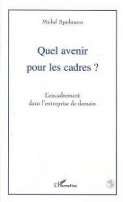 Quel avenir pour les cadres ?