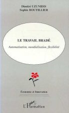 Le travail bradé