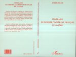 Itinéraire du dernier coopérant français en Algérie