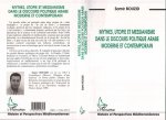 Mythes, utopie et messianisme dans le discours politique arabe moderne et contemporain