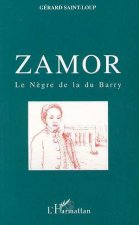 ZAMOR, le Nègre de la du Barry