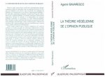 La Théorie Hégélienne de l'opinion Publique