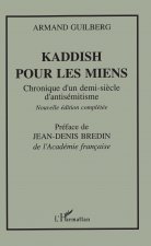 Kaddish pour les miens