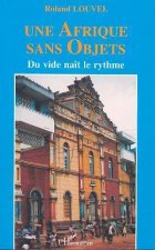 UNE AFRIQUE SANS OBJETS